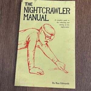 🆕The Nightcrawler Manual by Ray Edwards